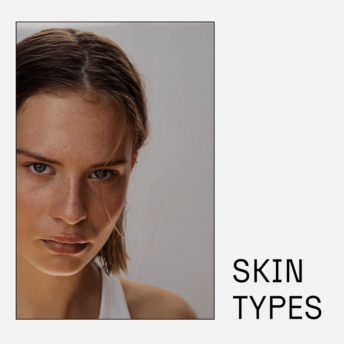 Let's Talk About Skin Types - Part Two